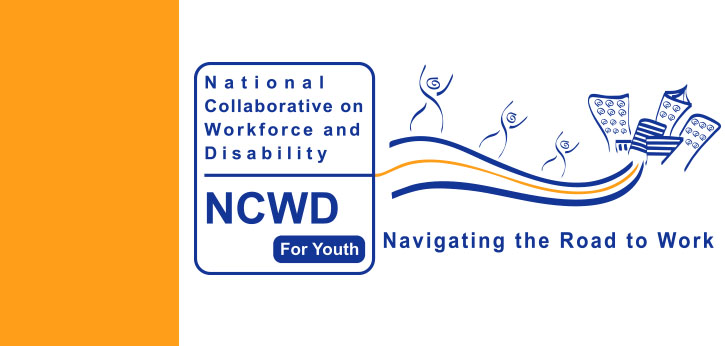 Logo: National Collaborative on Workforce and Disability for Youth (NCWD/Youth) - Navigating the Road to Work