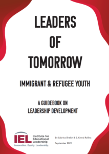 Leaders of Tomorrow: Immigrant & Refugee Youth - A Guidebook on Leadership Development. IEL logo