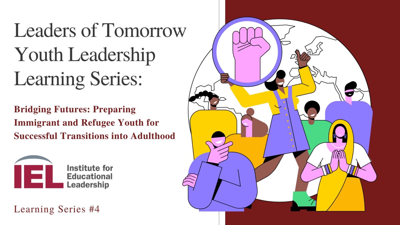 Leaders of Tomorrow - Institute for Educational Leadership
